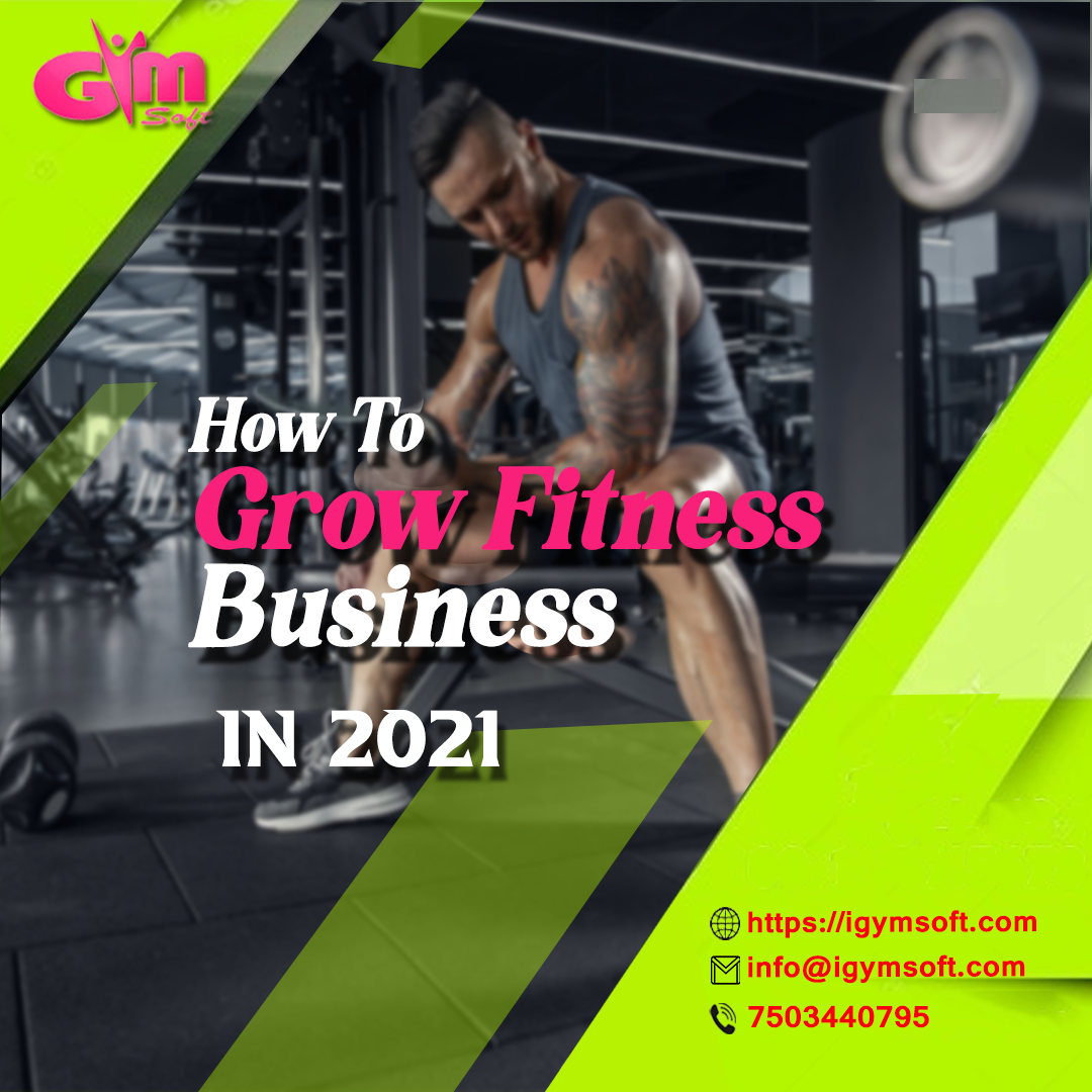 How To Grow Fitness Business In 2020 You Must Know.